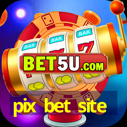 pix bet site