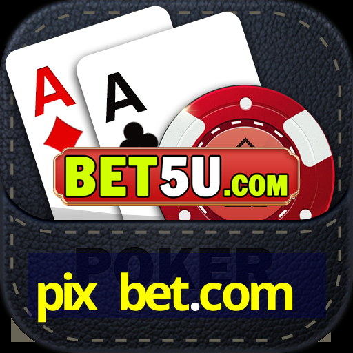 pix bet.com