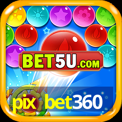 pix bet360