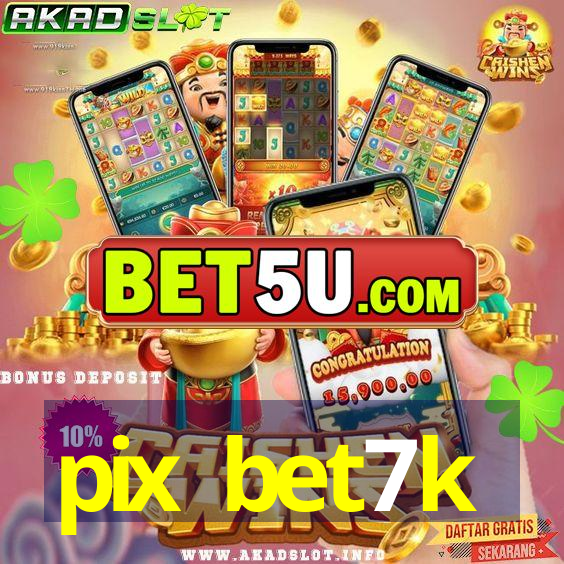 pix bet7k