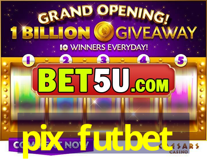 pix futbet