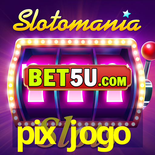 pix jogo