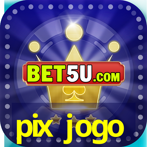 pix jogo