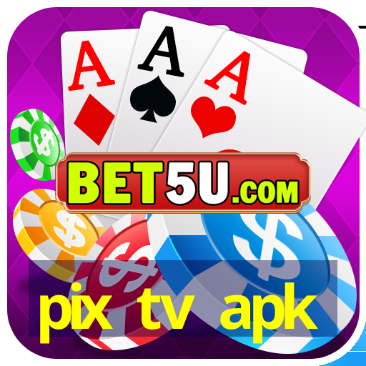 pix tv apk