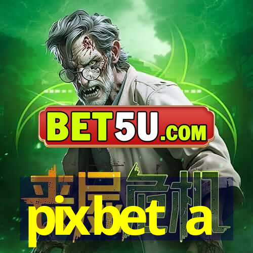 pixbet a