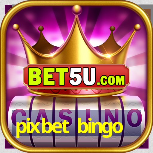 pixbet bingo