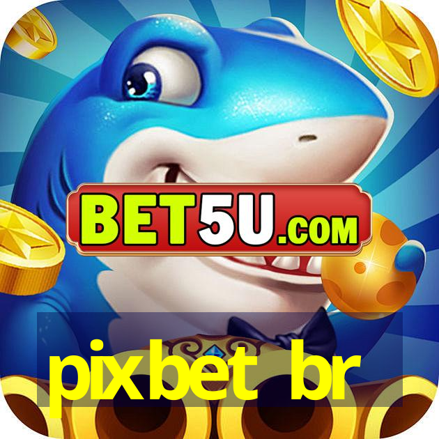 pixbet br