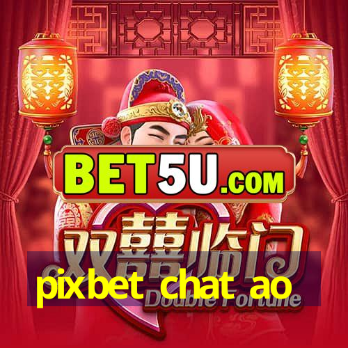 pixbet chat ao