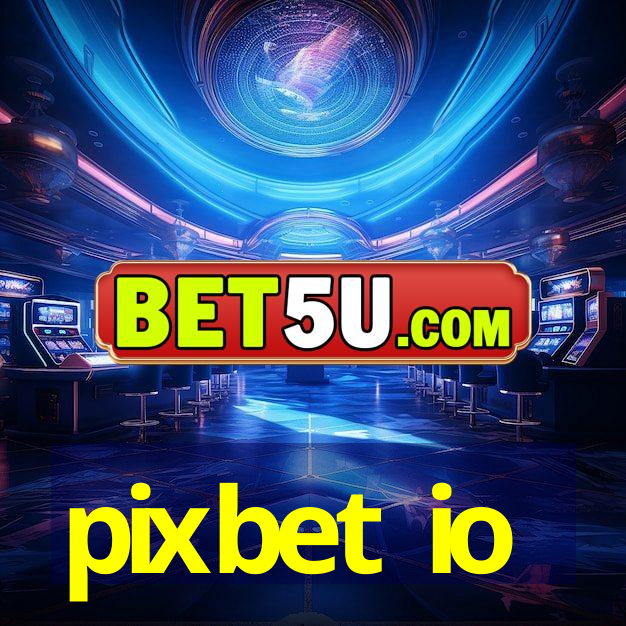 pixbet io