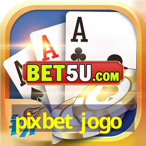 pixbet jogo