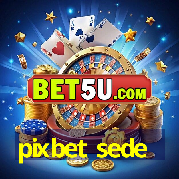 pixbet sede