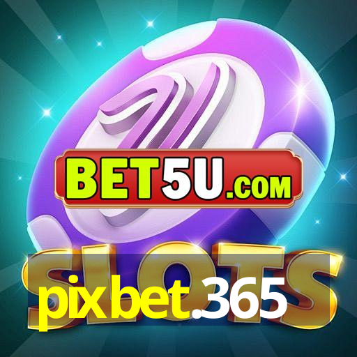 pixbet.365