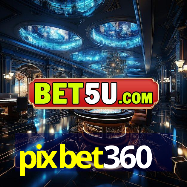 pixbet360