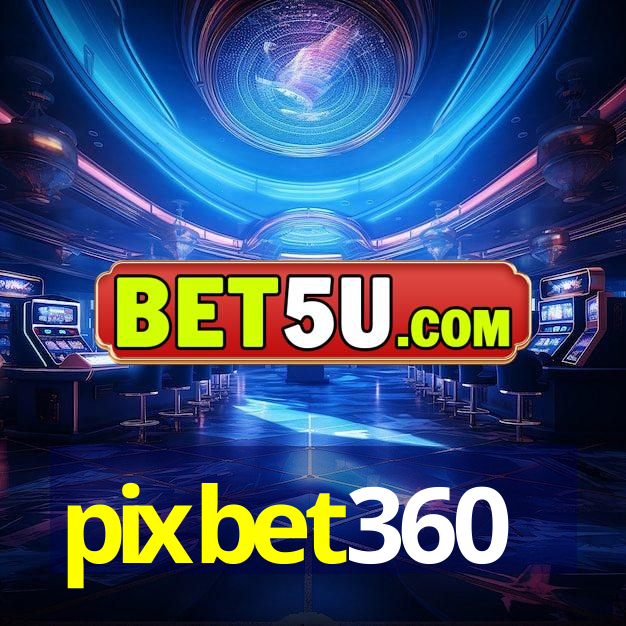 pixbet360