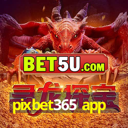 pixbet365 app