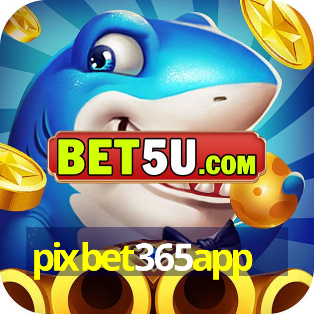 pixbet365app