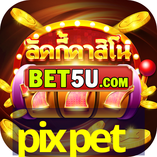 pixpet