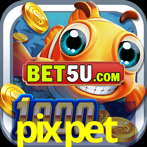 pixpet