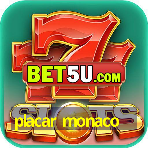 placar monaco