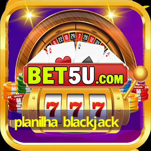 planilha blackjack