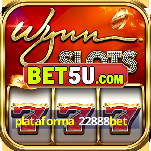 plataforma 22888bet