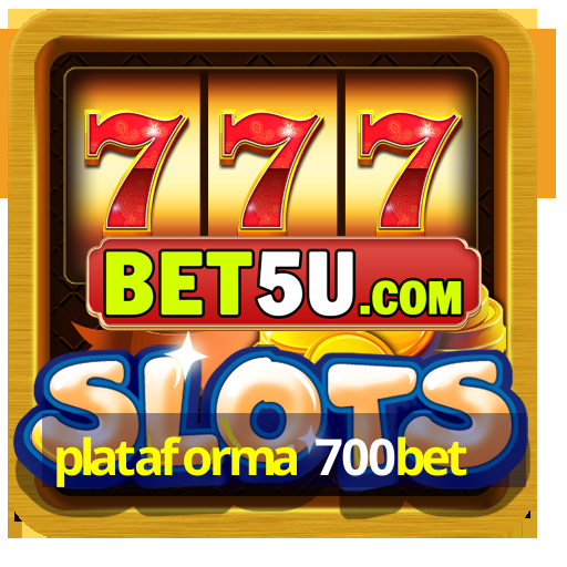 plataforma 700bet