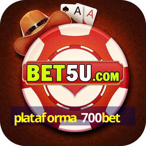 plataforma 700bet