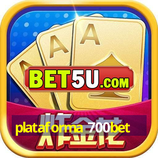 plataforma 700bet