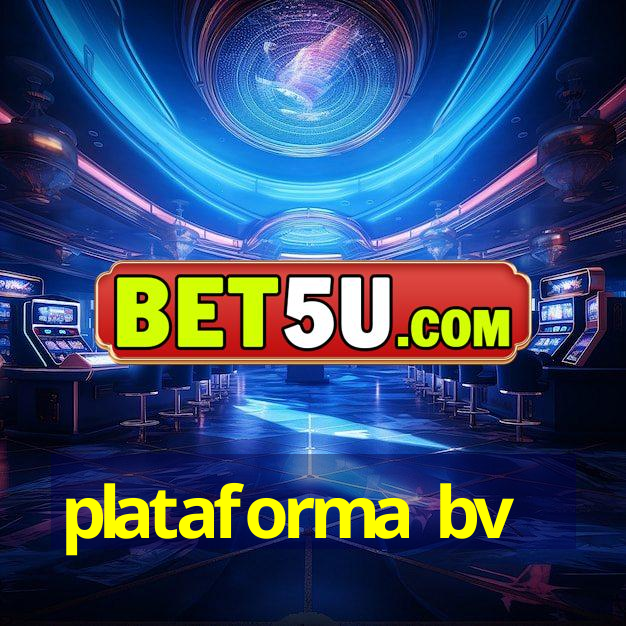 plataforma bv