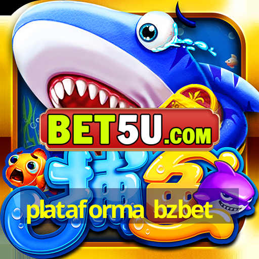 plataforma bzbet