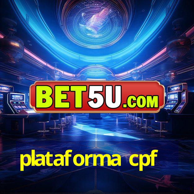 plataforma cpf