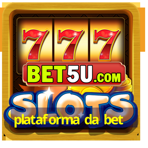 plataforma da bet