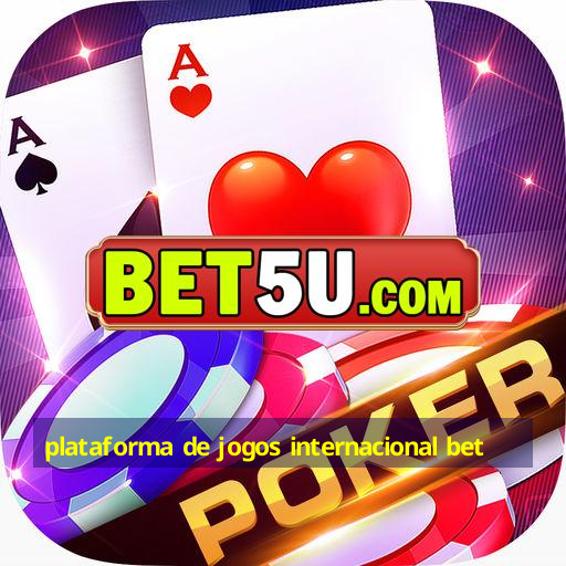 plataforma de jogos internacional bet