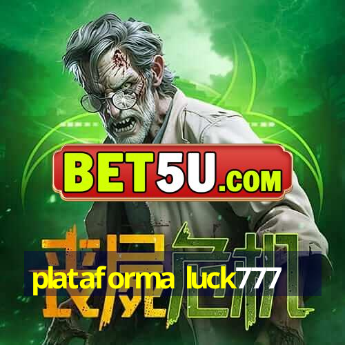 plataforma luck777