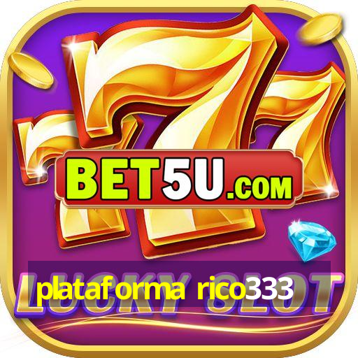 plataforma rico333