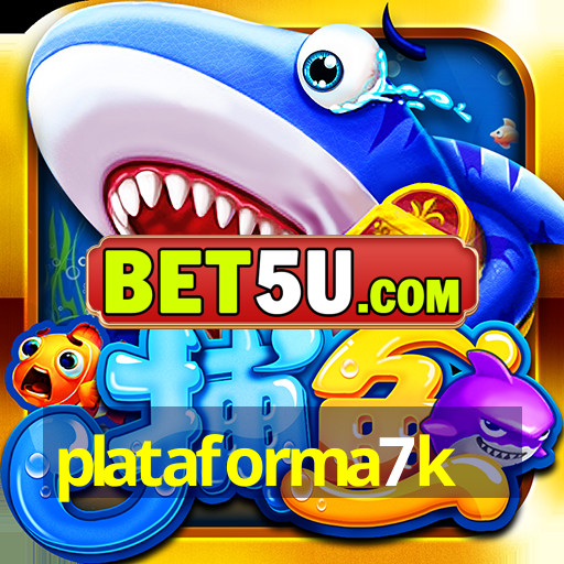 plataforma7k