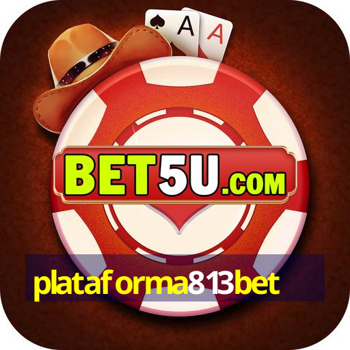 plataforma813bet