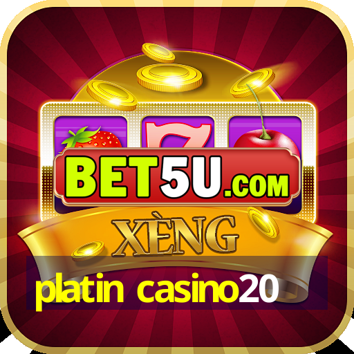 platin casino20