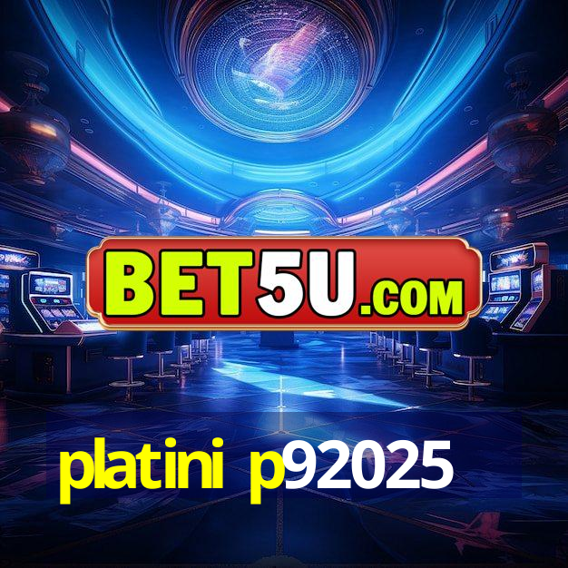 platini p92025