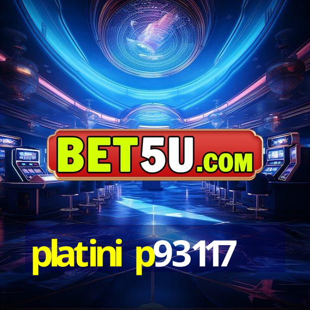 platini p93117