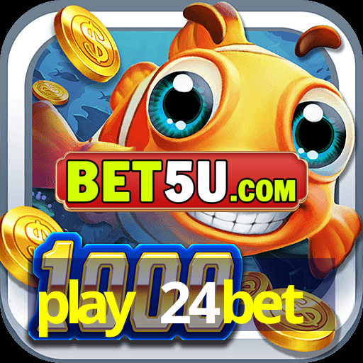 play 24bet