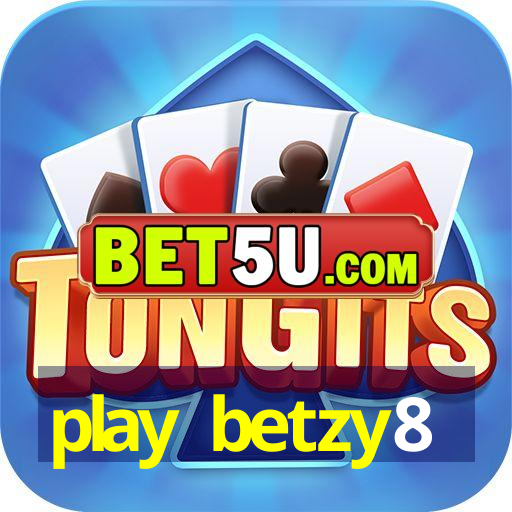 play betzy8