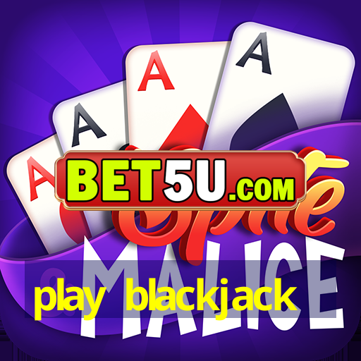 play blackjack