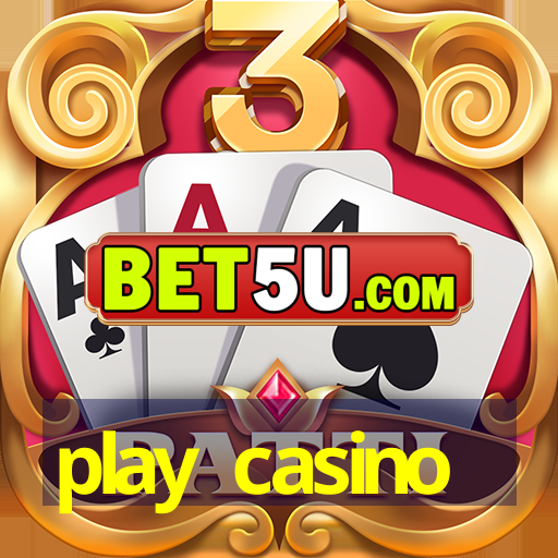 play casino