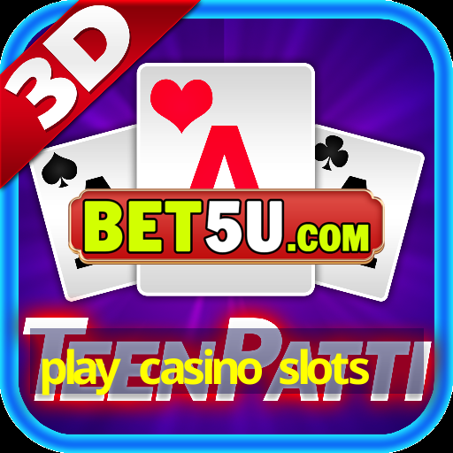 play casino slots