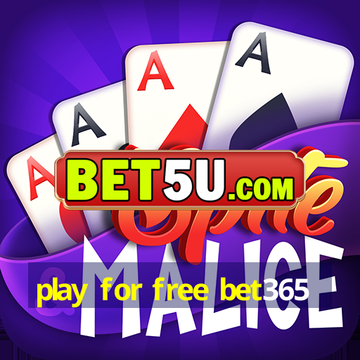 play for free bet365