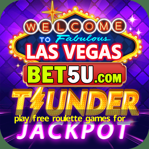 play free roulette games for