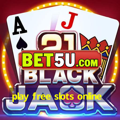 play free slots online