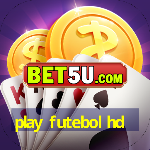 play futebol hd