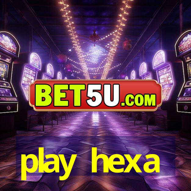 play hexa